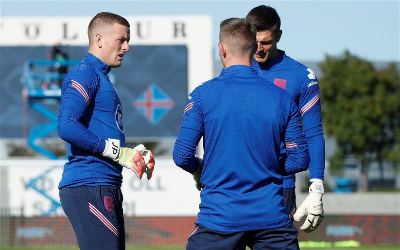 Image for Jordan Pickford Talked Up By Rival Ahead of Euro 2020